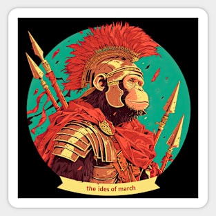 The ides of March monkey Sticker